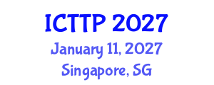 International Conference on Trauma: Theory and Practice (ICTTP) January 11, 2027 - Singapore, Singapore International Conference on Trauma: Theory and Practice (ICTTP) January 11, 2027 - Singapore, Singapore