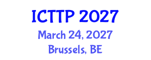 International Conference on Trauma: Theory and Practice (ICTTP) March 24, 2027 - Brussels, Belgium International Conference on Trauma: Theory and Practice (ICTTP) March 24, 2027 - Brussels, Belgium