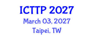 International Conference on Trauma: Theory and Practice (ICTTP) March 03, 2027 - Taipei, Taiwan International Conference on Trauma: Theory and Practice (ICTTP) March 03, 2027 - Taipei, Taiwan