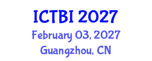 International Conference on Traumatic Brain Injury (ICTBI) February 03, 2027 - Guangzhou, China International Conference on Traumatic Brain Injury (ICTBI) February 03, 2027 - Guangzhou, China
