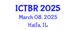 International Conference on Travel Behaviour Research (ICTBR) March 08, 2025 - Haifa, Israel