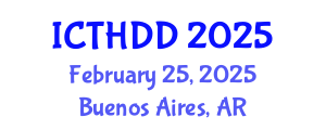 International Conference on Treatment of Hypertension, Dyslipidemia and Diabetes (ICTHDD) February 25, 2025 - Buenos Aires, Argentina