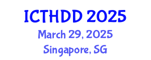 International Conference on Treatment of Hypertension, Dyslipidemia and Diabetes (ICTHDD) March 29, 2025 - Singapore, Singapore