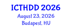 International Conference on Treatment of Hypertension, Dyslipidemia and Diabetes (ICTHDD) August 23, 2026 - Budapest, Hungary