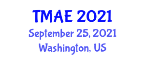 International Conference on Trends in Mechanical and Aerospace (TMAE) September 25, 2021 - Washington, United States