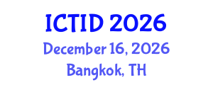 International Conference on Tropical Infectious Diseases (ICTID) December 16, 2026 - Bangkok, Thailand International Conference on Tropical Infectious Diseases (ICTID) December 16, 2026 - Bangkok, Thailand