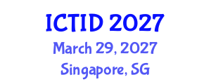 International Conference on Tropical Infectious Diseases (ICTID) March 29, 2027 - Singapore, Singapore International Conference on Tropical Infectious Diseases (ICTID) March 29, 2027 - Singapore, Singapore