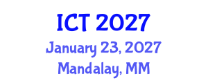 International Conference on Tuberculosis (ICT) January 23, 2027 - Mandalay, Myanmar International Conference on Tuberculosis (ICT) January 23, 2027 - Mandalay, Myanmar