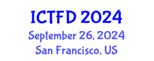 International Conference on Turbomachinery and Fluid Dynamics (ICTFD) September 26, 2024 - San Francisco, United States