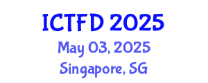 International Conference on Turbomachinery and Fluid Dynamics (ICTFD) May 03, 2025 - Singapore, Singapore