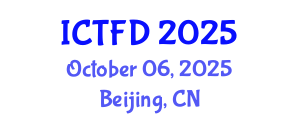 International Conference on Turbomachinery and Fluid Dynamics (ICTFD) October 06, 2025 - Beijing, China