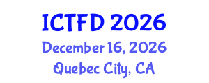 International Conference on Turbomachinery and Fluid Dynamics (ICTFD) December 16, 2026 - Quebec City, Canada International Conference on Turbomachinery and Fluid Dynamics (ICTFD) December 16, 2026 - Quebec City, Canada