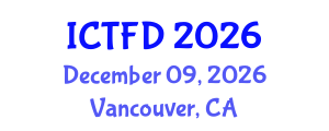 International Conference on Turbomachinery and Fluid Dynamics (ICTFD) December 09, 2026 - Vancouver, Canada