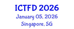International Conference on Turbomachinery and Fluid Dynamics (ICTFD) January 05, 2026 - Singapore, Singapore International Conference on Turbomachinery and Fluid Dynamics (ICTFD) January 05, 2026 - Singapore, Singapore