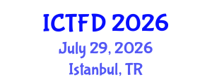 International Conference on Turbomachinery and Fluid Dynamics (ICTFD) July 29, 2026 - Istanbul, Turkey