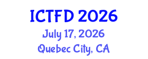International Conference on Turbomachinery and Fluid Dynamics (ICTFD) July 17, 2026 - Quebec City, Canada International Conference on Turbomachinery and Fluid Dynamics (ICTFD) July 17, 2026 - Quebec City, Canada