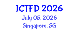 International Conference on Turbomachinery and Fluid Dynamics (ICTFD) July 05, 2026 - Singapore, Singapore