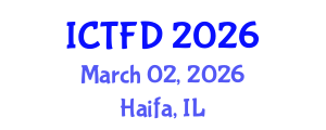 International Conference on Turbomachinery and Fluid Dynamics (ICTFD) March 02, 2026 - Haifa, Israel International Conference on Turbomachinery and Fluid Dynamics (ICTFD) March 02, 2026 - Haifa, Israel