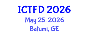 International Conference on Turbomachinery and Fluid Dynamics (ICTFD) May 25, 2026 - Batumi, Georgia