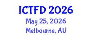 International Conference on Turbomachinery and Fluid Dynamics (ICTFD) May 25, 2026 - Melbourne, Australia International Conference on Turbomachinery and Fluid Dynamics (ICTFD) May 25, 2026 - Melbourne, Australia