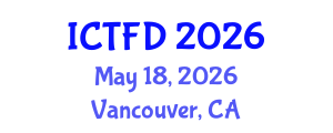 International Conference on Turbomachinery and Fluid Dynamics (ICTFD) May 18, 2026 - Vancouver, Canada International Conference on Turbomachinery and Fluid Dynamics (ICTFD) May 18, 2026 - Vancouver, Canada
