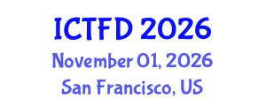 International Conference on Turbomachinery and Fluid Dynamics (ICTFD) November 01, 2026 - San Francisco, United States