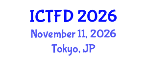 International Conference on Turbomachinery and Fluid Dynamics (ICTFD) November 11, 2026 - Tokyo, Japan International Conference on Turbomachinery and Fluid Dynamics (ICTFD) November 11, 2026 - Tokyo, Japan