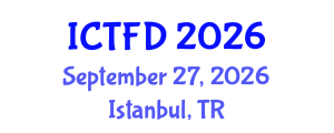 International Conference on Turbomachinery and Fluid Dynamics (ICTFD) September 27, 2026 - Istanbul, Turkey International Conference on Turbomachinery and Fluid Dynamics (ICTFD) September 27, 2026 - Istanbul, Turkey