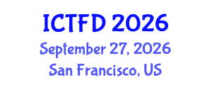 International Conference on Turbomachinery and Fluid Dynamics (ICTFD) September 27, 2026 - San Francisco, United States