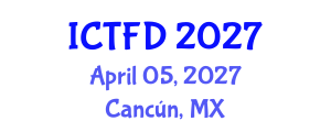 International Conference on Turbomachinery and Fluid Dynamics (ICTFD) April 05, 2027 - Cancún, Mexico International Conference on Turbomachinery and Fluid Dynamics (ICTFD) April 05, 2027 - Cancún, Mexico