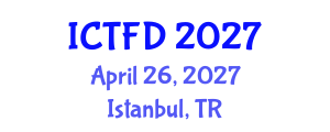 International Conference on Turbomachinery and Fluid Dynamics (ICTFD) April 26, 2027 - Istanbul, Turkey