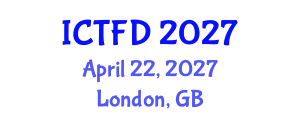 International Conference on Turbomachinery and Fluid Dynamics (ICTFD) April 22, 2027 - London, United Kingdom