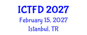 International Conference on Turbomachinery and Fluid Dynamics (ICTFD) February 15, 2027 - Istanbul, Turkey