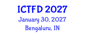 International Conference on Turbomachinery and Fluid Dynamics (ICTFD) January 30, 2027 - Bengaluru, India International Conference on Turbomachinery and Fluid Dynamics (ICTFD) January 30, 2027 - Bengaluru, India