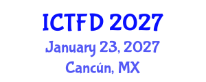 International Conference on Turbomachinery and Fluid Dynamics (ICTFD) January 23, 2027 - Cancún, Mexico International Conference on Turbomachinery and Fluid Dynamics (ICTFD) January 23, 2027 - Cancún, Mexico
