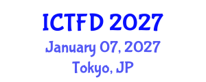 International Conference on Turbomachinery and Fluid Dynamics (ICTFD) January 07, 2027 - Tokyo, Japan International Conference on Turbomachinery and Fluid Dynamics (ICTFD) January 07, 2027 - Tokyo, Japan