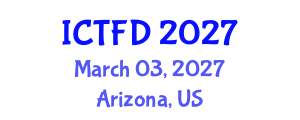 International Conference on Turbomachinery and Fluid Dynamics (ICTFD) March 03, 2027 - Arizona, United States