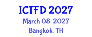 International Conference on Turbomachinery and Fluid Dynamics (ICTFD) March 08, 2027 - Bangkok, Thailand International Conference on Turbomachinery and Fluid Dynamics (ICTFD) March 08, 2027 - Bangkok, Thailand