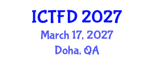 International Conference on Turbomachinery and Fluid Dynamics (ICTFD) March 17, 2027 - Doha, Qatar International Conference on Turbomachinery and Fluid Dynamics (ICTFD) March 17, 2027 - Doha, Qatar