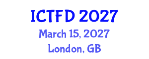 International Conference on Turbomachinery and Fluid Dynamics (ICTFD) March 15, 2027 - London, United Kingdom