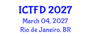 International Conference on Turbomachinery and Fluid Dynamics (ICTFD) March 04, 2027 - Rio de Janeiro, Brazil International Conference on Turbomachinery and Fluid Dynamics (ICTFD) March 04, 2027 - Rio de Janeiro, Brazil