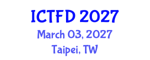 International Conference on Turbomachinery and Fluid Dynamics (ICTFD) March 03, 2027 - Taipei, Taiwan International Conference on Turbomachinery and Fluid Dynamics (ICTFD) March 03, 2027 - Taipei, Taiwan