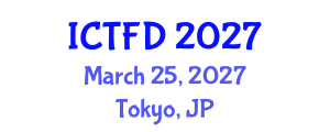 International Conference on Turbomachinery and Fluid Dynamics (ICTFD) March 25, 2027 - Tokyo, Japan International Conference on Turbomachinery and Fluid Dynamics (ICTFD) March 25, 2027 - Tokyo, Japan
