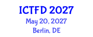 International Conference on Turbomachinery and Fluid Dynamics (ICTFD) May 20, 2027 - Berlin, Germany International Conference on Turbomachinery and Fluid Dynamics (ICTFD) May 20, 2027 - Berlin, Germany