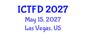 International Conference on Turbomachinery and Fluid Dynamics (ICTFD) May 15, 2027 - Las Vegas, United States International Conference on Turbomachinery and Fluid Dynamics (ICTFD) May 15, 2027 - Las Vegas, United States