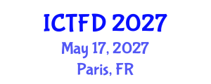 International Conference on Turbomachinery and Fluid Dynamics (ICTFD) May 17, 2027 - Paris, France International Conference on Turbomachinery and Fluid Dynamics (ICTFD) May 17, 2027 - Paris, France
