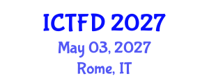International Conference on Turbomachinery and Fluid Dynamics (ICTFD) May 03, 2027 - Rome, Italy International Conference on Turbomachinery and Fluid Dynamics (ICTFD) May 03, 2027 - Rome, Italy