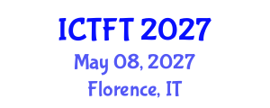 International Conference on Turbulent Flows and Turbulence (ICTFT) May 08, 2027 - Florence, Italy International Conference on Turbulent Flows and Turbulence (ICTFT) May 08, 2027 - Florence, Italy