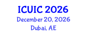 International Conference on Ubiquitous Intelligence and Computing (ICUIC) December 20, 2026 - Dubai, United Arab Emirates International Conference on Ubiquitous Intelligence and Computing (ICUIC) December 20, 2026 - Dubai, United Arab Emirates