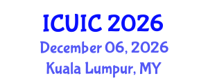 International Conference on Ubiquitous Intelligence and Computing (ICUIC) December 06, 2026 - Kuala Lumpur, Malaysia International Conference on Ubiquitous Intelligence and Computing (ICUIC) December 06, 2026 - Kuala Lumpur, Malaysia